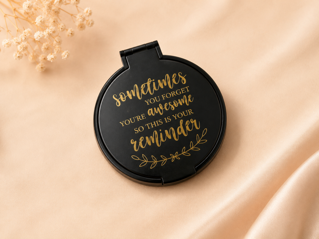 Compact mirror with a positive affirmation message